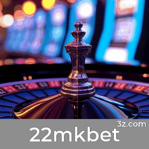 22mkbet: Plataforma Estável, Segura e Otimizada para o Brasil